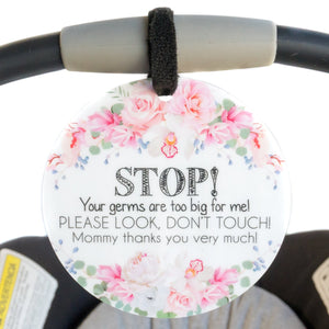 Car Seat Sign - No Touching Baby Flower - CPSIA Safety Tested